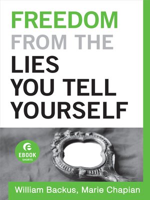 cover image of Freedom From the Lies You Tell Yourself